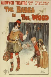 Affisch som annonserar en föreställning av The Babes in the Wood på Aldwych Theatre